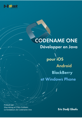 Codename One - Développer en Java pour iOS, Android, Blackberry et Windows Phone