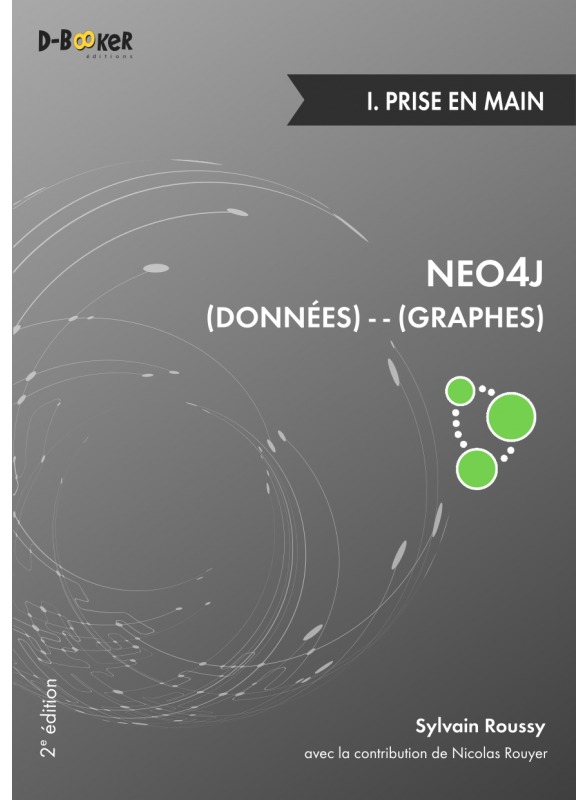 Neo4j : Des données et des graphes   -  I.  Prise en main