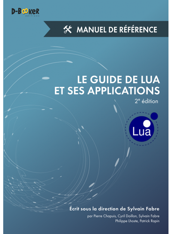 Le guide de Lua et ses applications - Manuel d'apprentissage