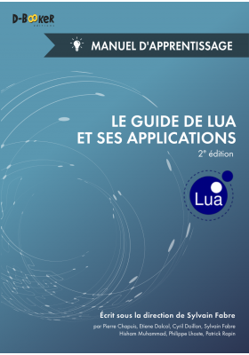 Le guide de Lua et ses applications - Manuel d'apprentissage