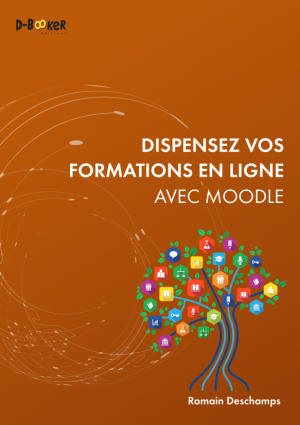 Dispensez vos formations en ligne avec Moodle