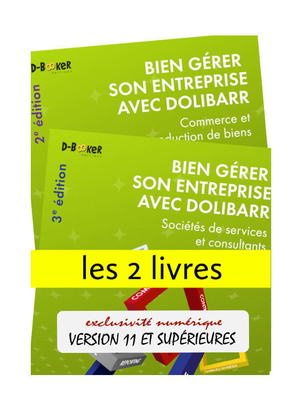 Bien gérer son entreprise avec Dolibarr (les 2 livres)