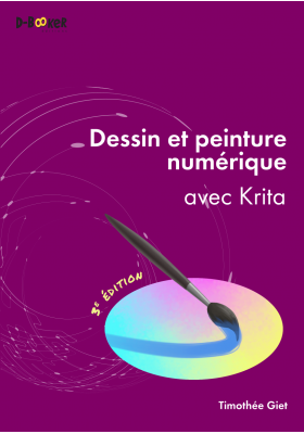 Dessin et peinture numérique avec Krita (3e édition)