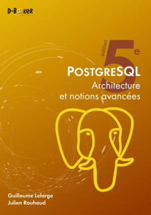 PostgreSQL - Architecture et notions avancées