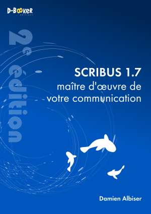Scribus 1.7, maître d'œuvre de votre communication