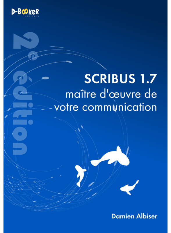 Scribus 1.7, maître d'œuvre de votre communication