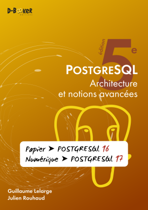 PostgreSQL - Architecture et notions avancées