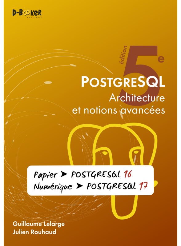 PostgreSQL - Architecture et notions avancées