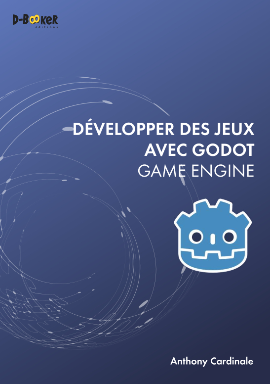 couverture du livre Développer des jeux avec Godot Game Engine