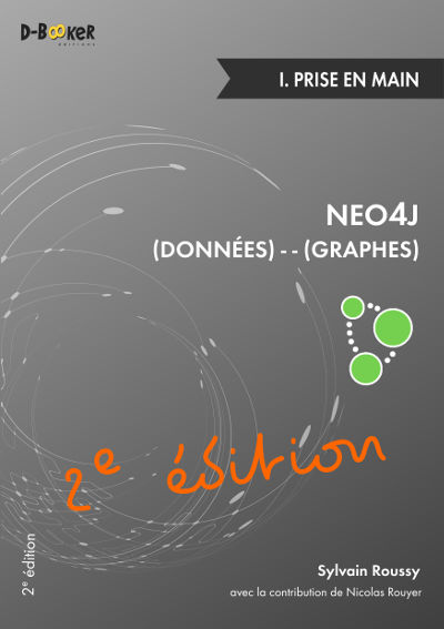 2e édition du livre Neo4j : Des données et des graphes - 1. Prise en main