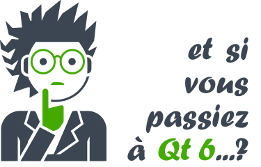 Et si vous passiez à Qt 6 ?